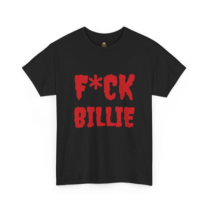 Vaulted Vibes F*CK BILLIE T-Shirt